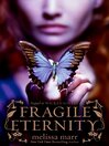 Fragile Eternity (eBook): Wicked Lovely Series, Book 3